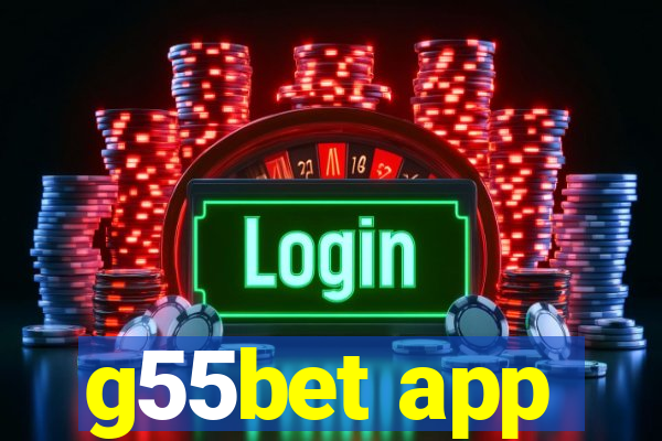 g55bet app